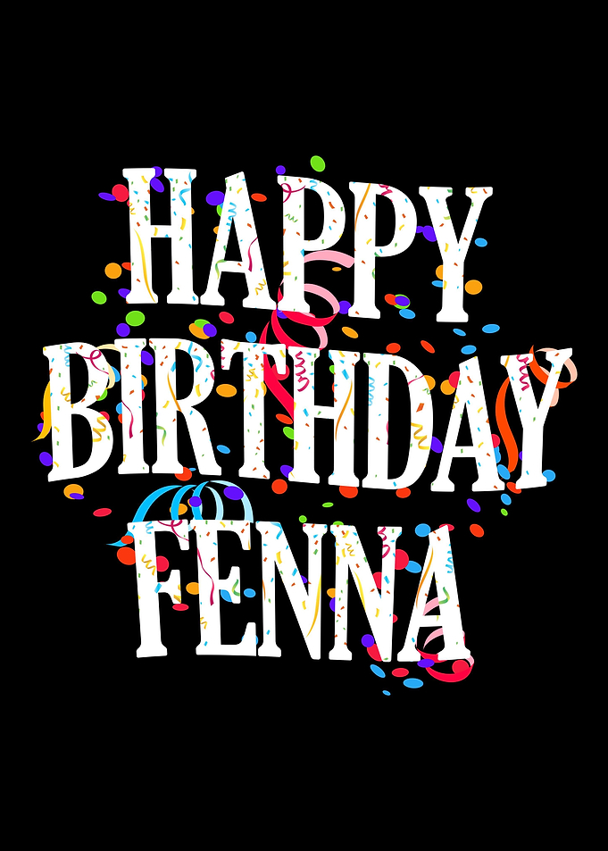 Happy Birthday Fenna