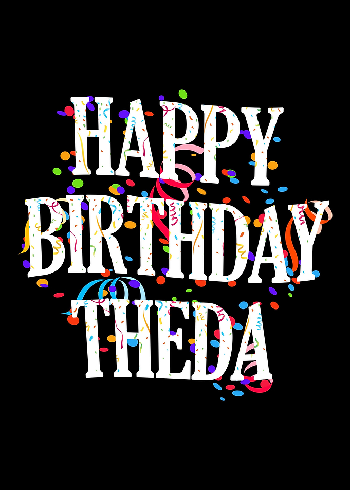 Happy Birthday Theda