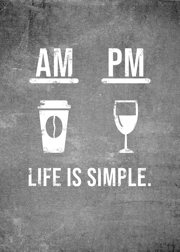 AM Coffee PM Wine