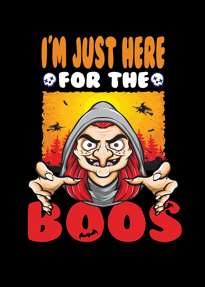 I M Just Here For The Boos