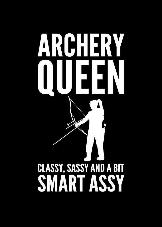 Archery Queen classy sassy