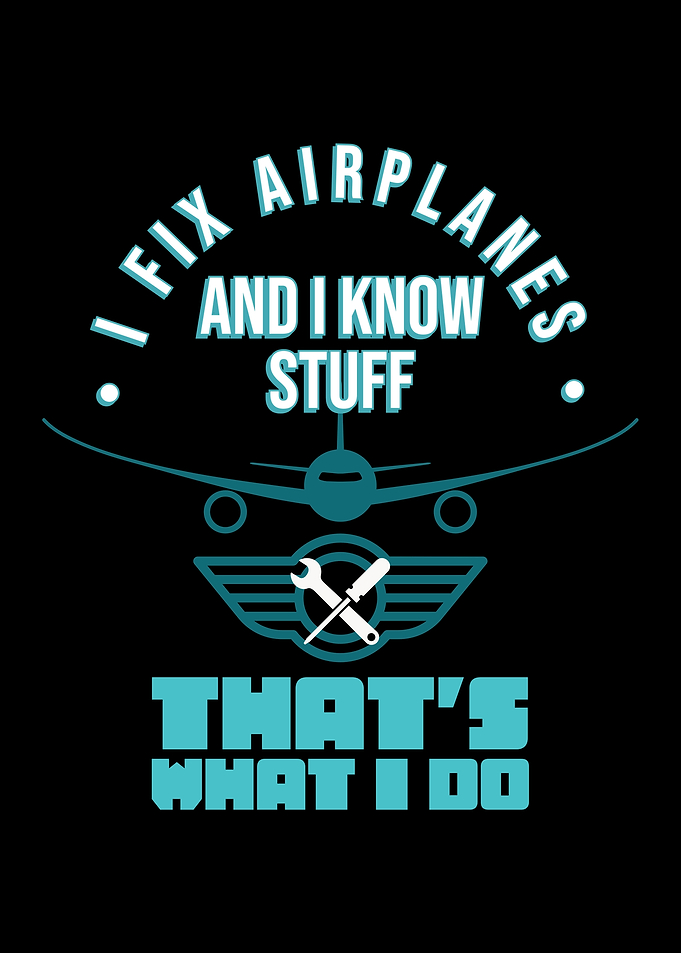 I Fix Airplanes Aviation
