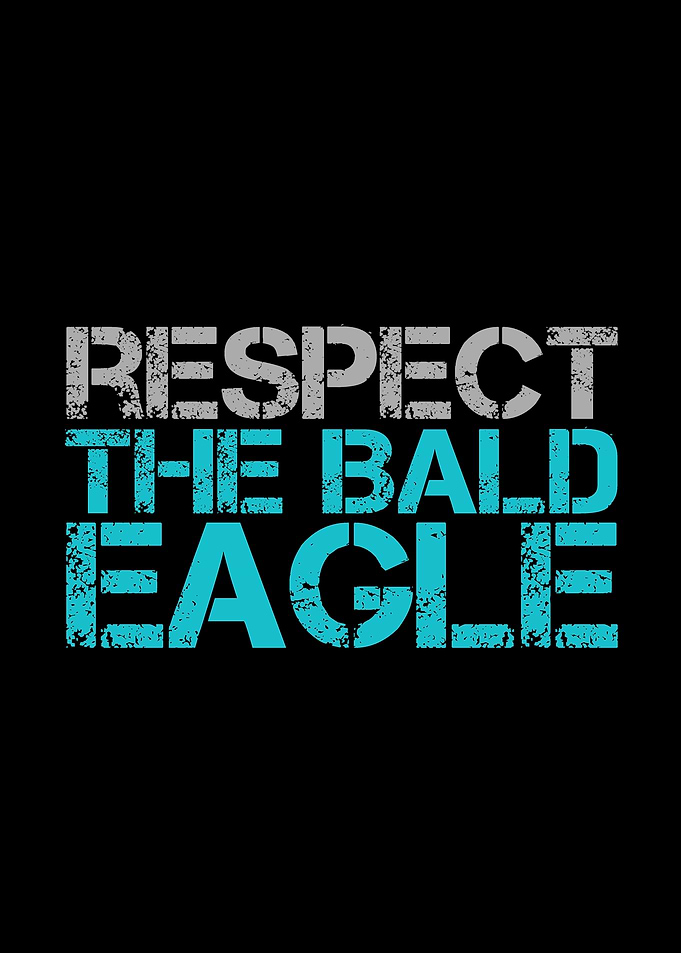 Respect the bald eagle