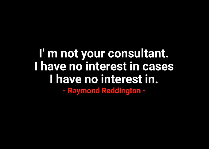 Raymond Reddington Quotes