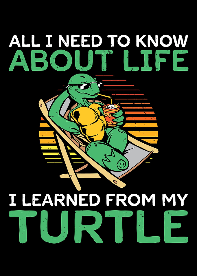 Funny saying for turtle