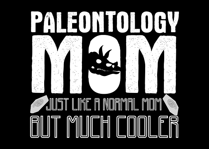 Paleontology Mom Joke