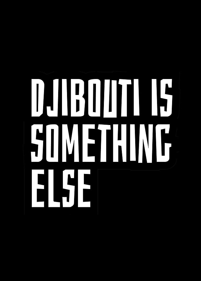 Djibouti is something else