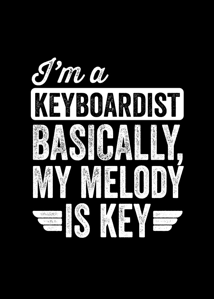 Im a keyboardist