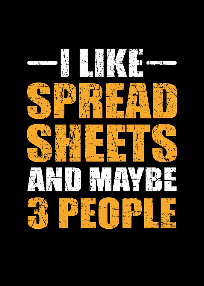 I like spreadsheets
