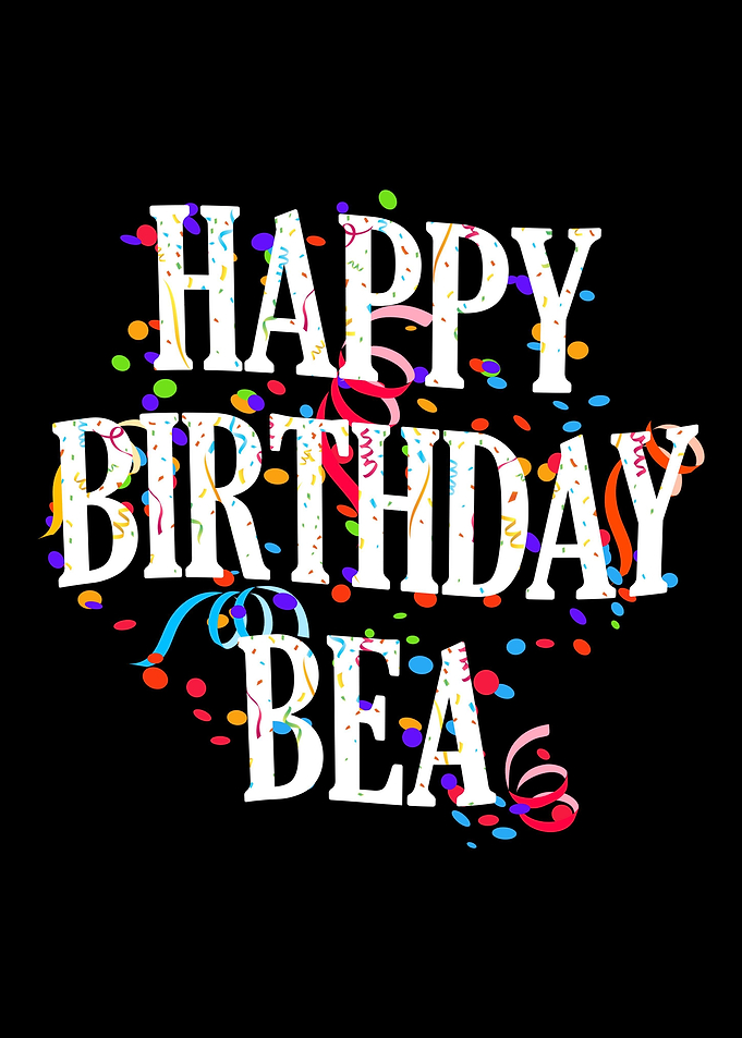 Happy Birthday Bea