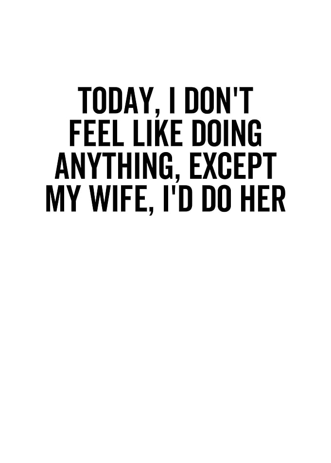 Today I Dont Feel Like
