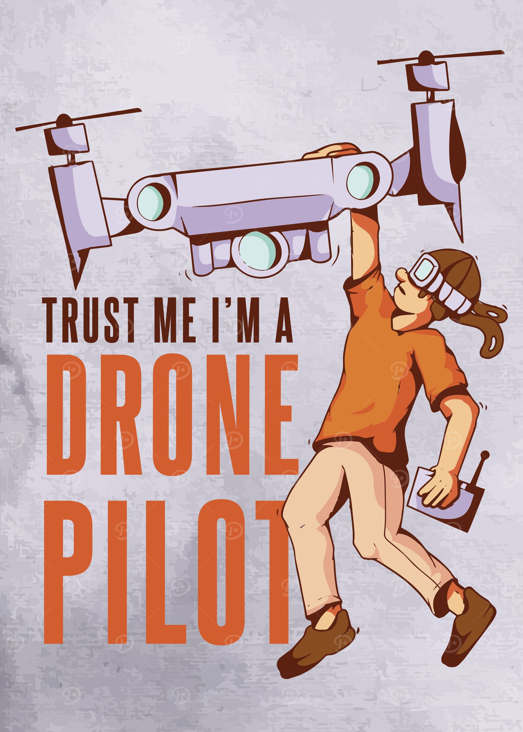 Trust Me Drone Pilot