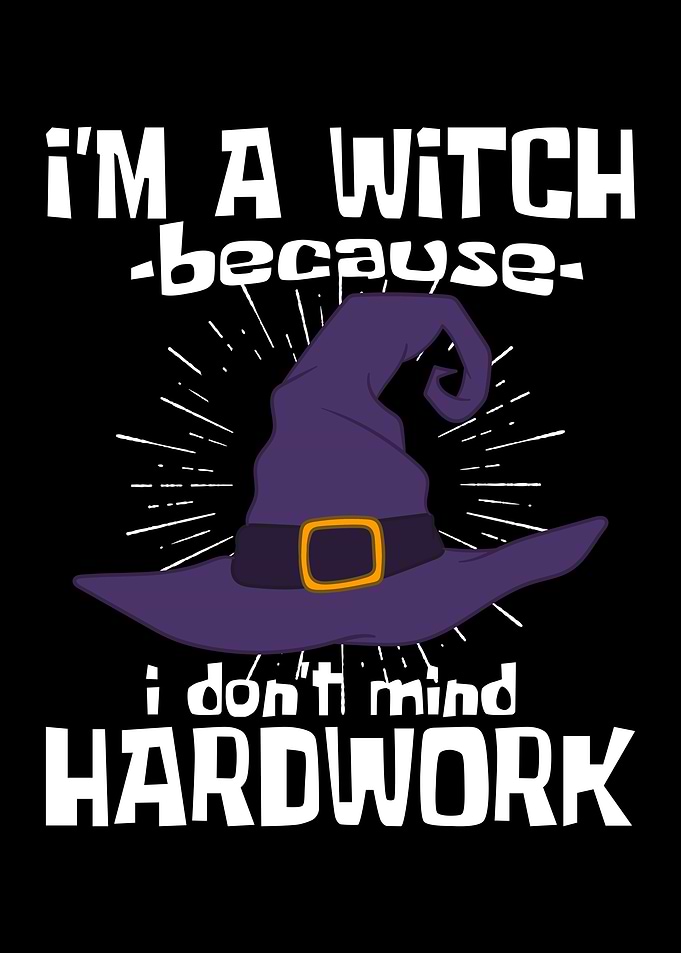 Im A Witch I Dont Mind