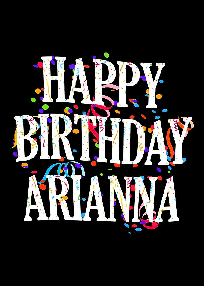 Happy Birthday Arianna