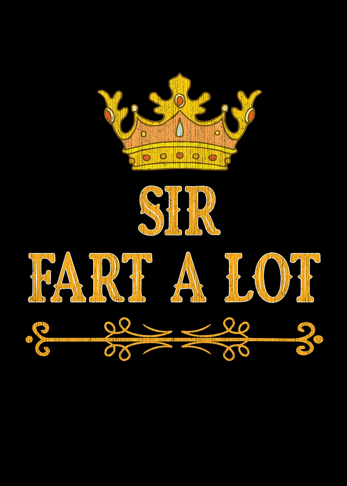 Sir Fart A Lot Sir Furz