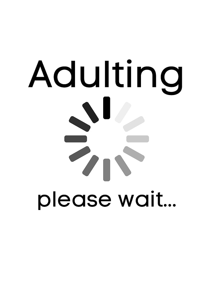 Adulting Please Wait