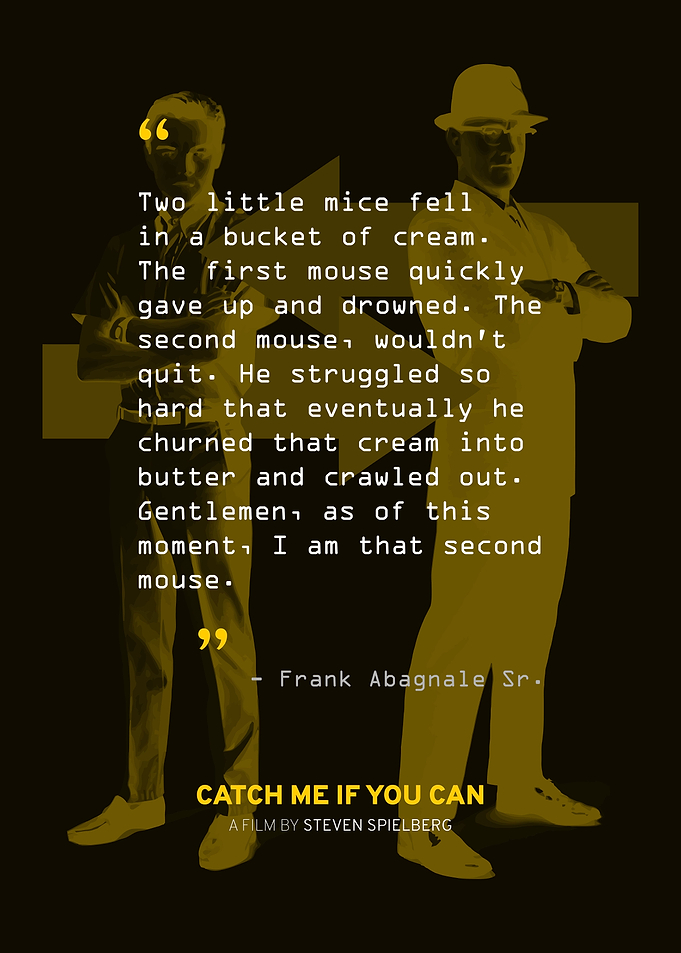 Catch Me If You Can