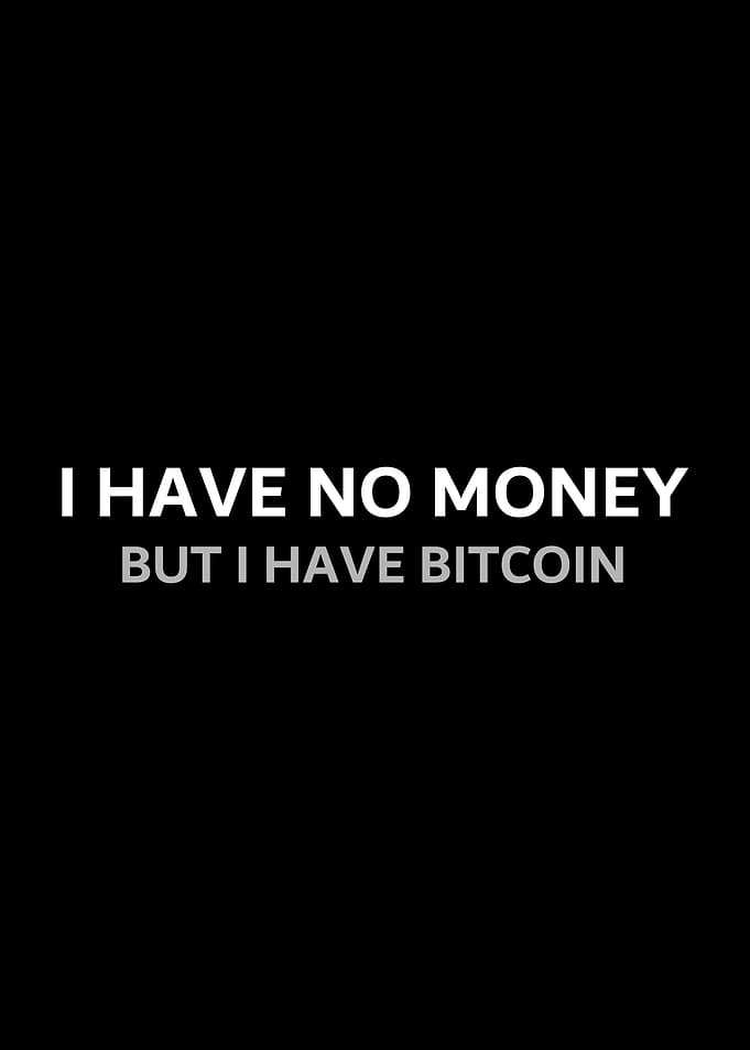 I have no money