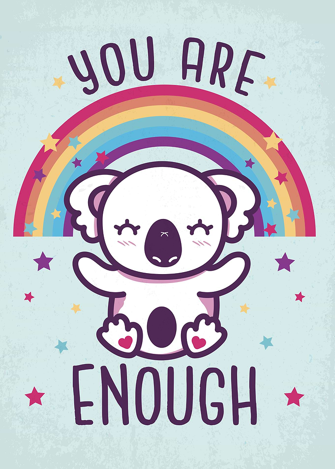 You Are Enough Koala