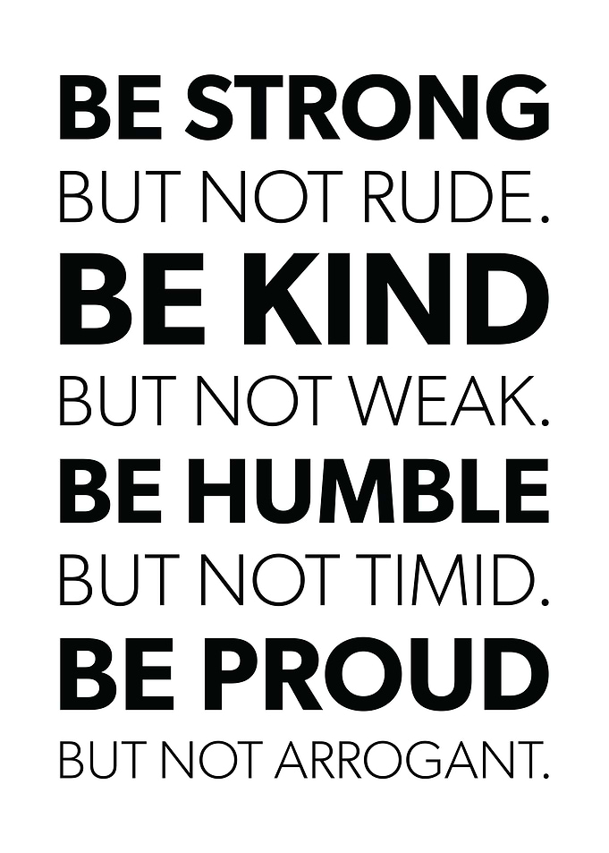 Be Strong But Not Rude