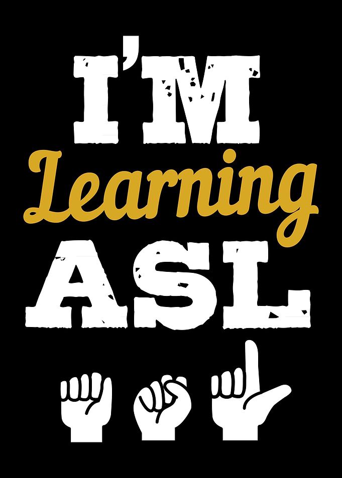 Im Learning ASL School