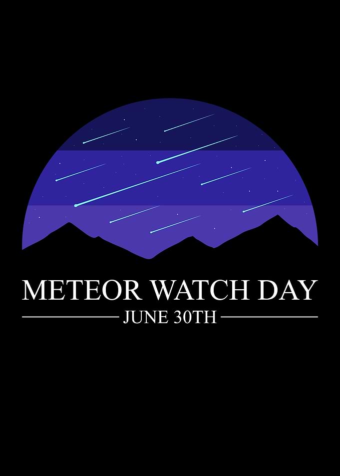 Meteor Watch Day June 30