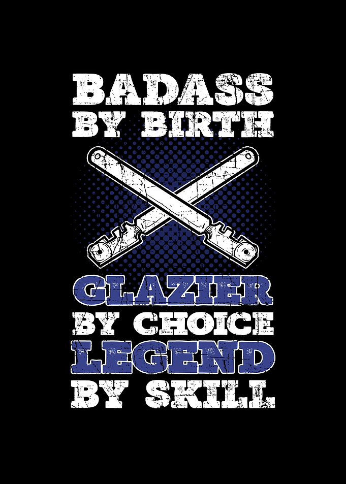 Glazier By Choice