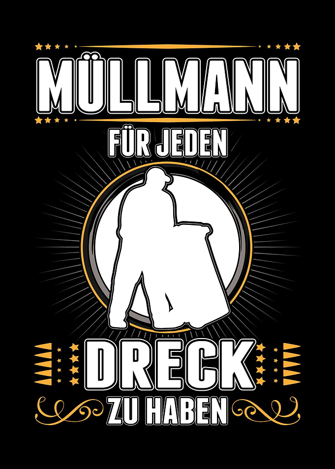 Mllmann Fr jeden Dreck