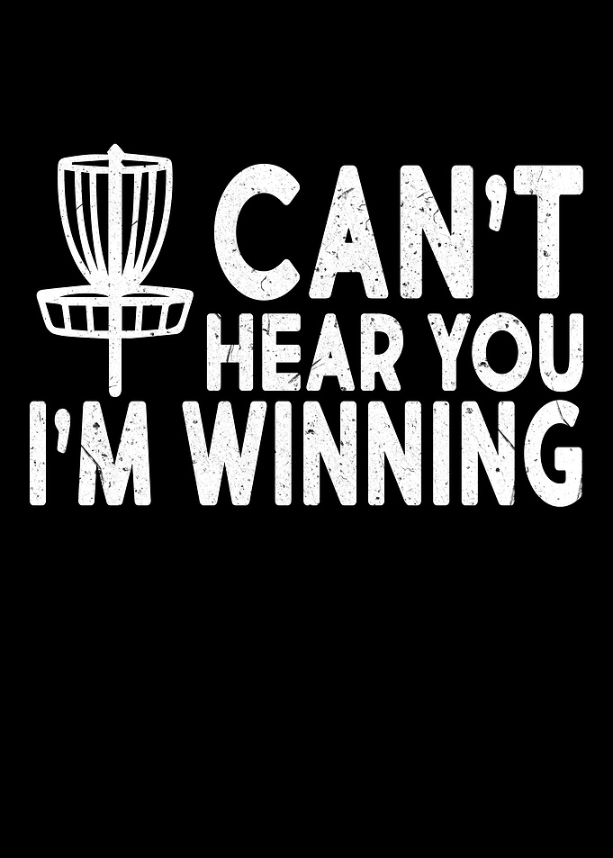 Disc Golf Funny Winner