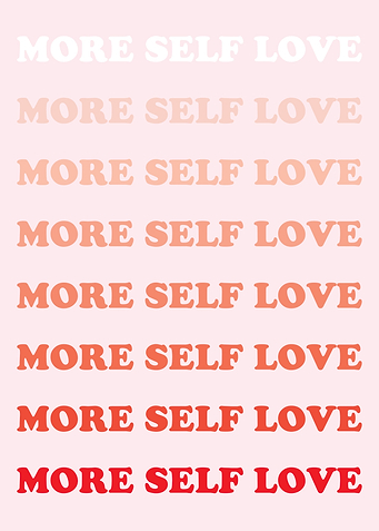More Self Love