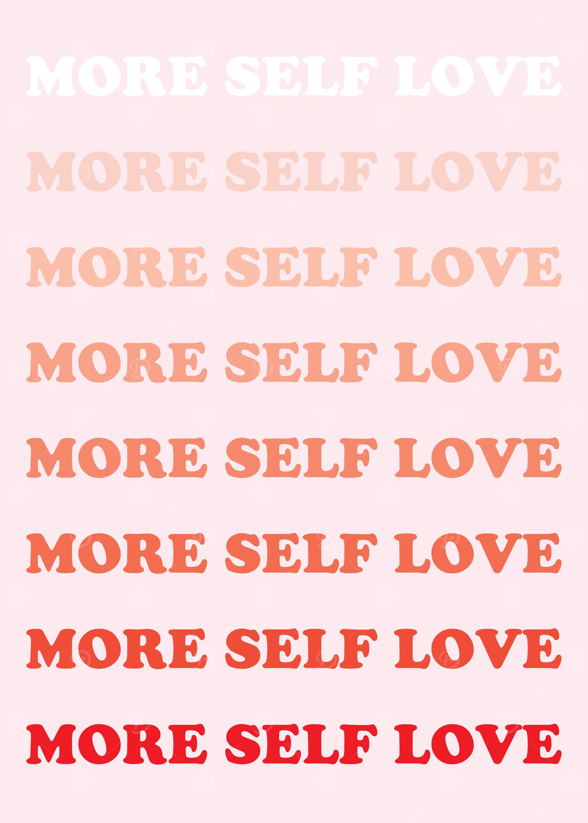 More Self Love