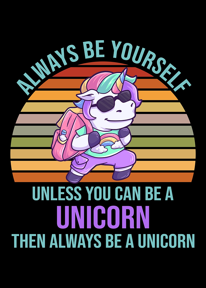 Always Be Yourself Einhorn