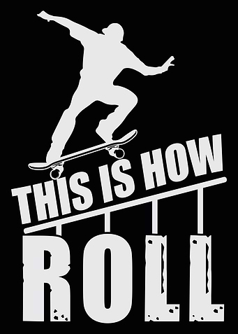 Skateboard saying This is