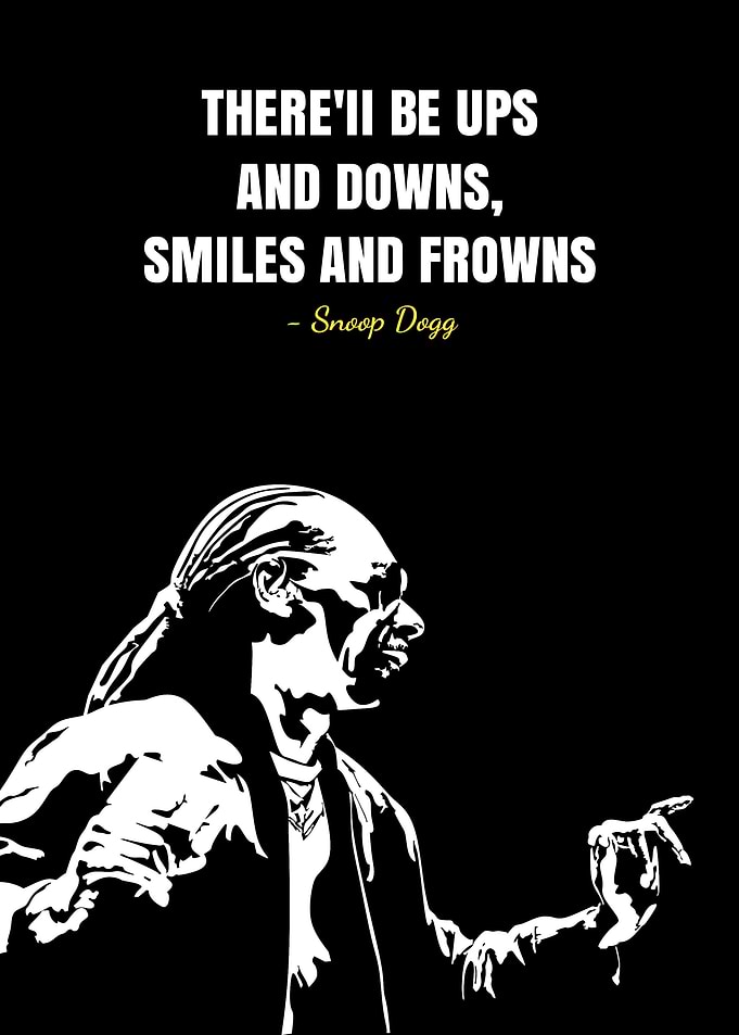 SNOOP DOGG quotes