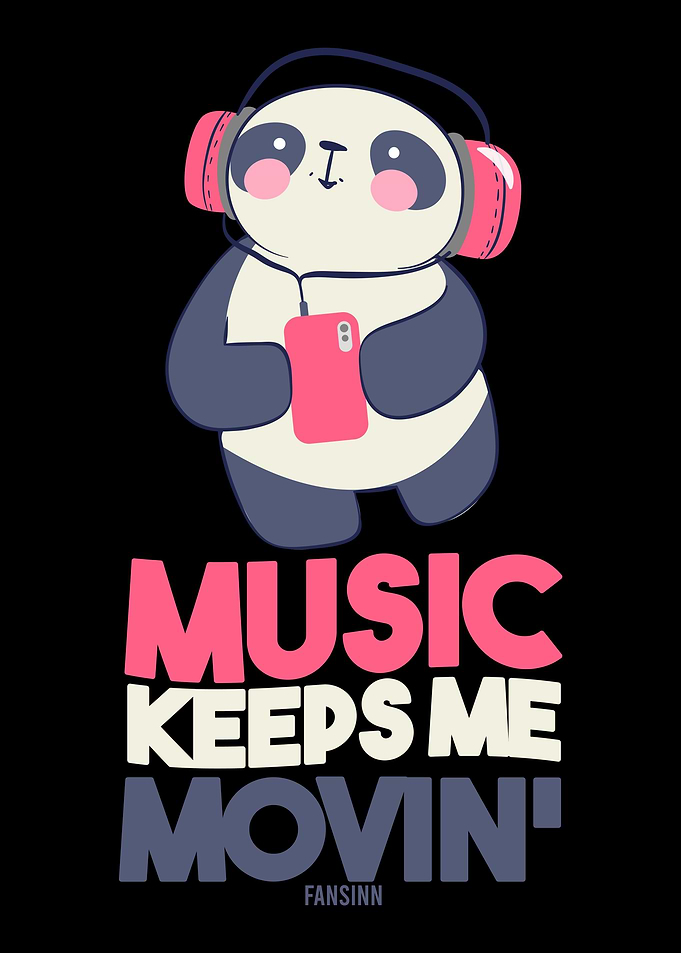 Music Keepe Me Movin Panda