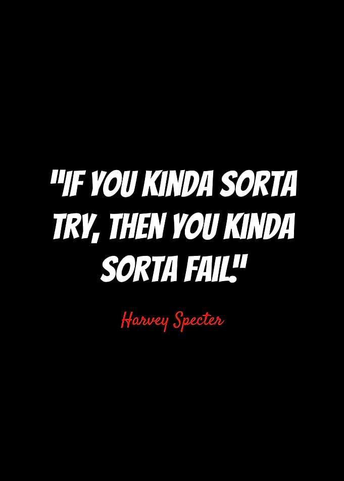 Harvey Specter Quotes