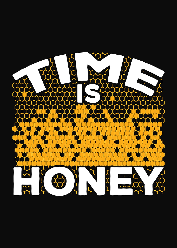Time Is Honey