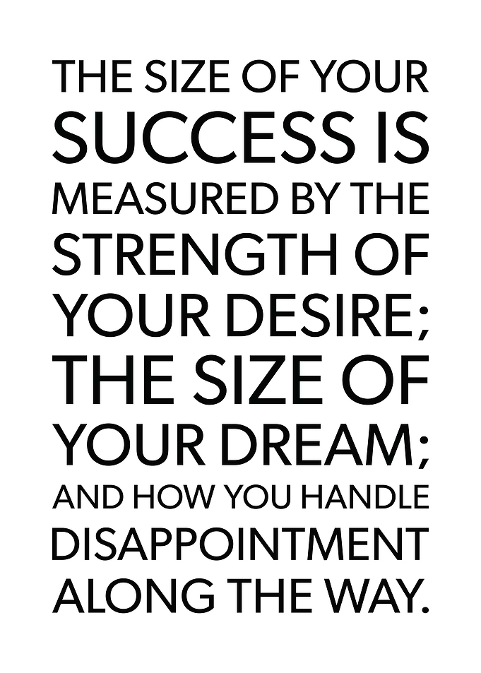 The Size Of Your Success