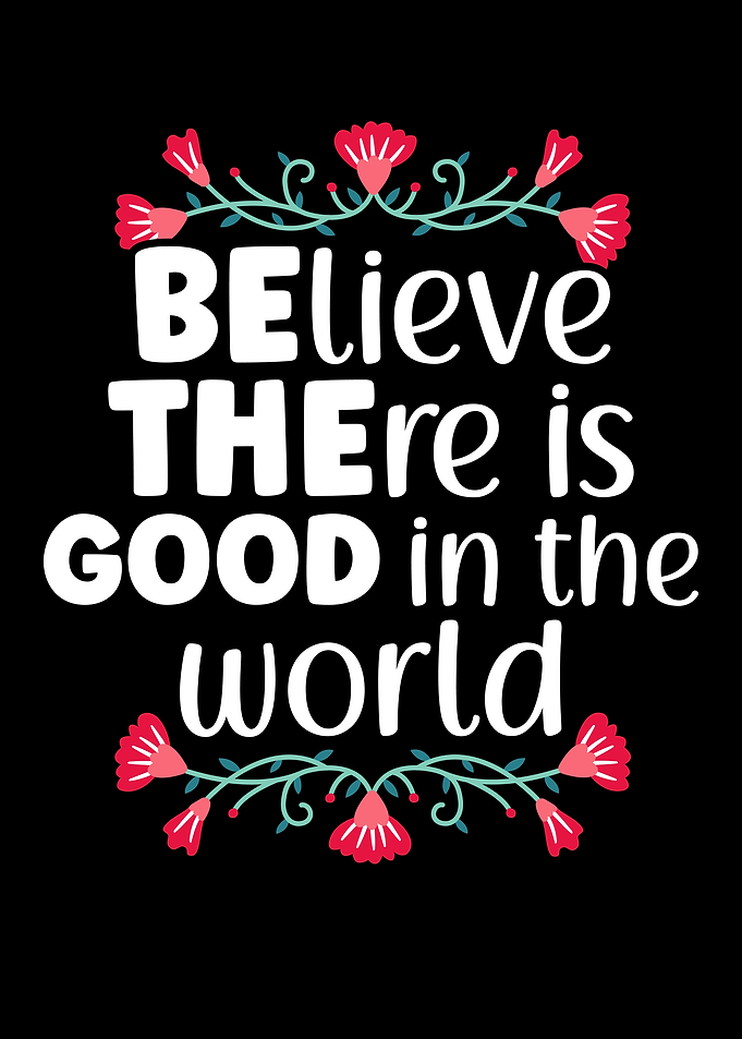 Be The Good
