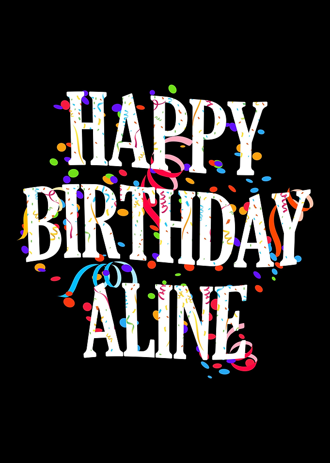 Happy Birthday Aline