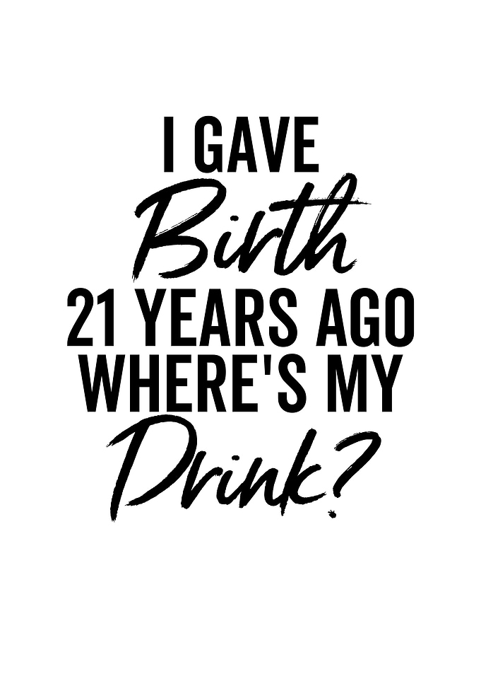 I Gave Birth 21 Years Ago
