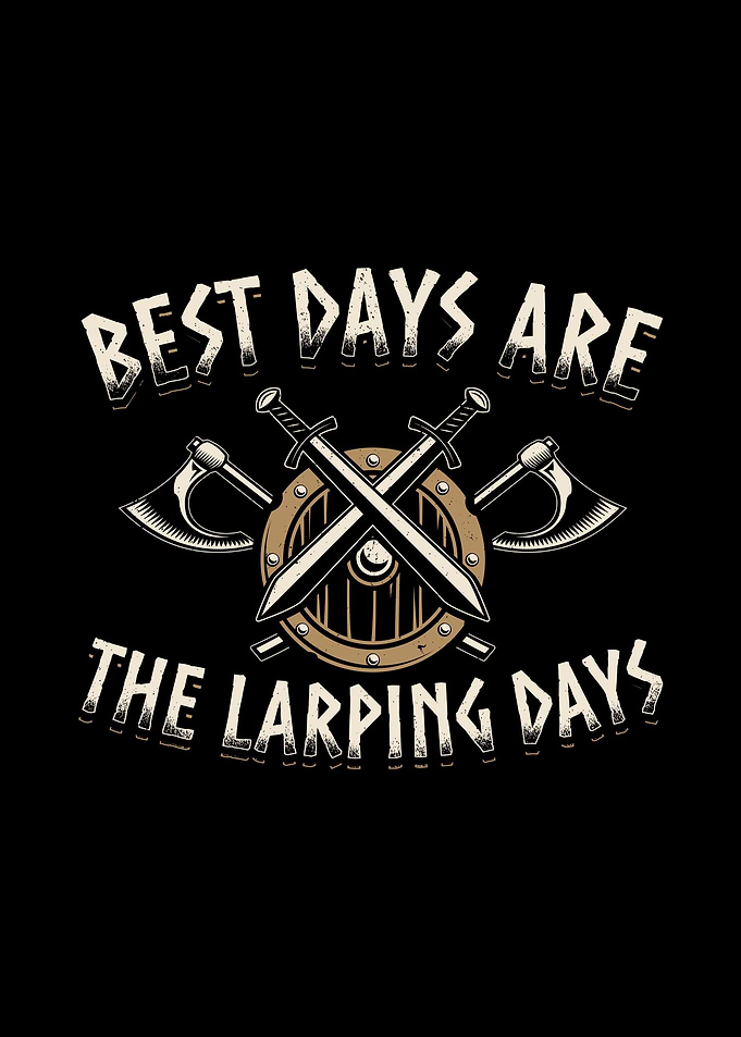 LARP Sayings Larping Gifts