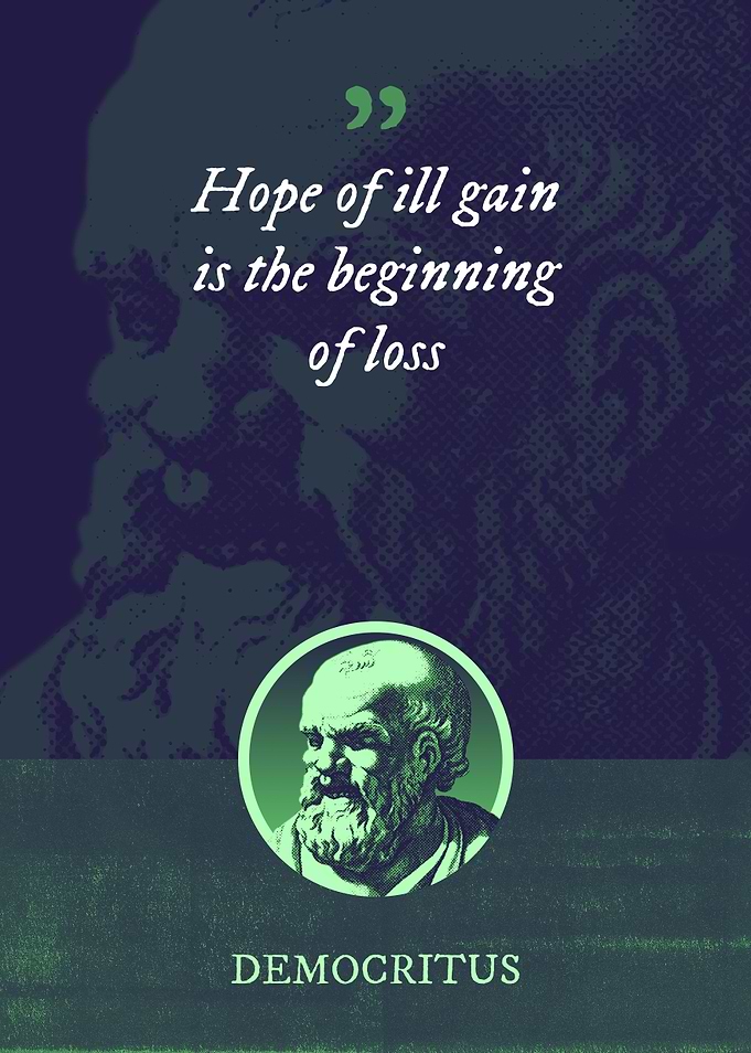Hope of ill gain is the