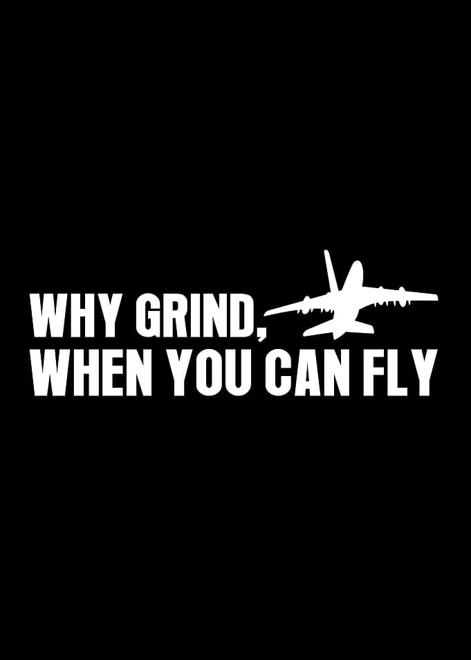 Why grind when you can