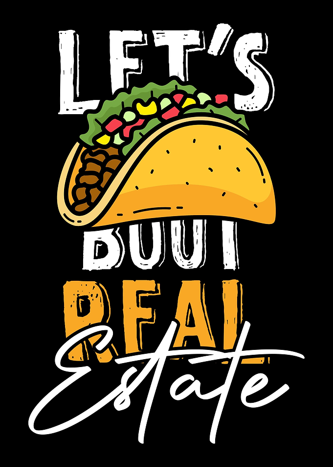 Funny Realtor Taco Lovers