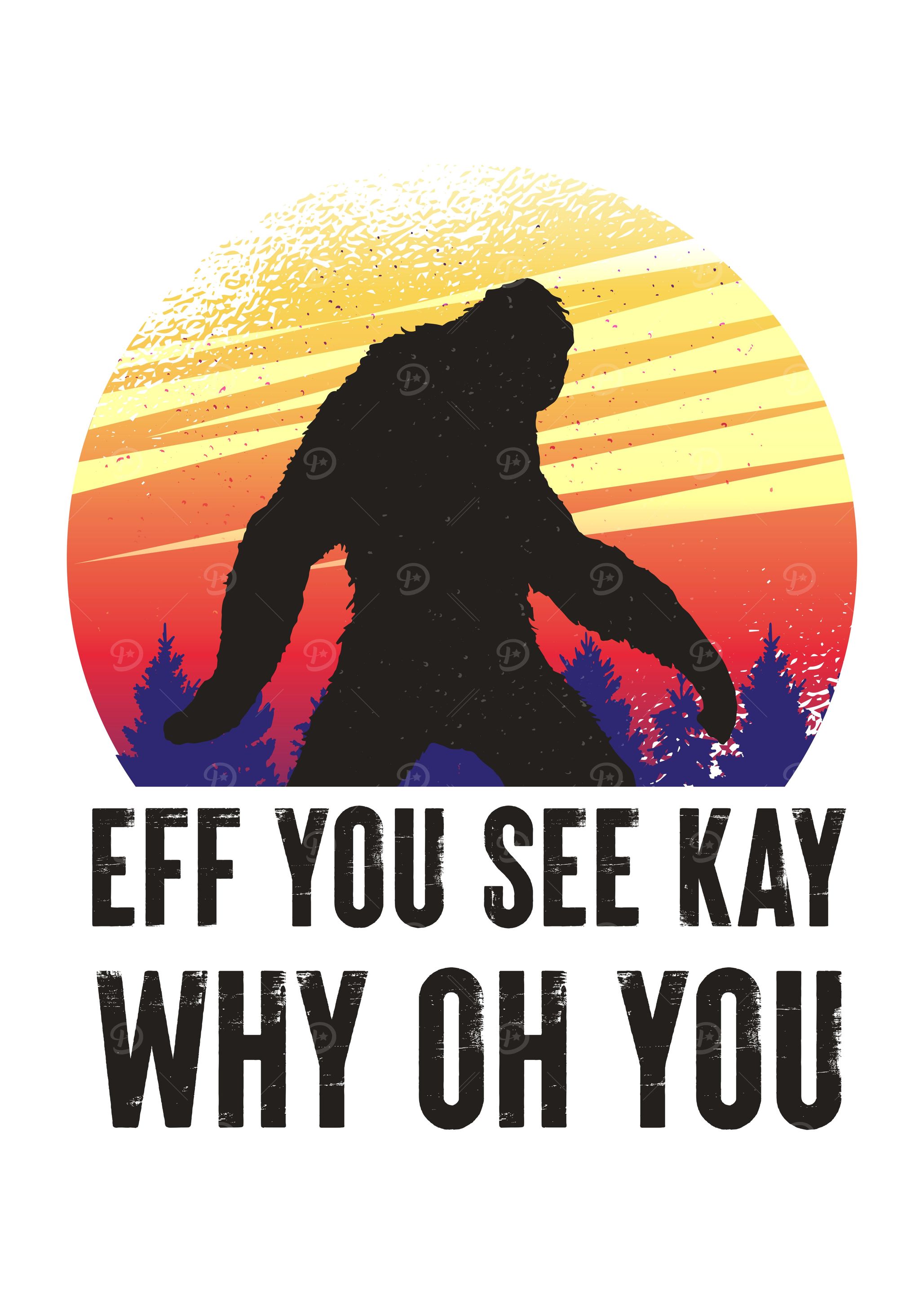 EFF You See Kay Bigfoot