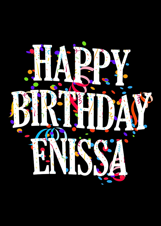 Happy Birthday Enissa