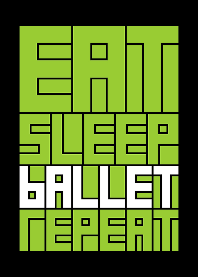 eat sleep ballet repeat