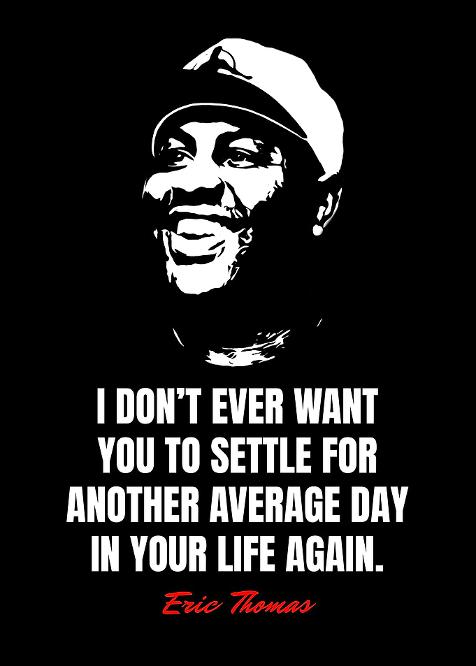 Eric Thomas Quotes