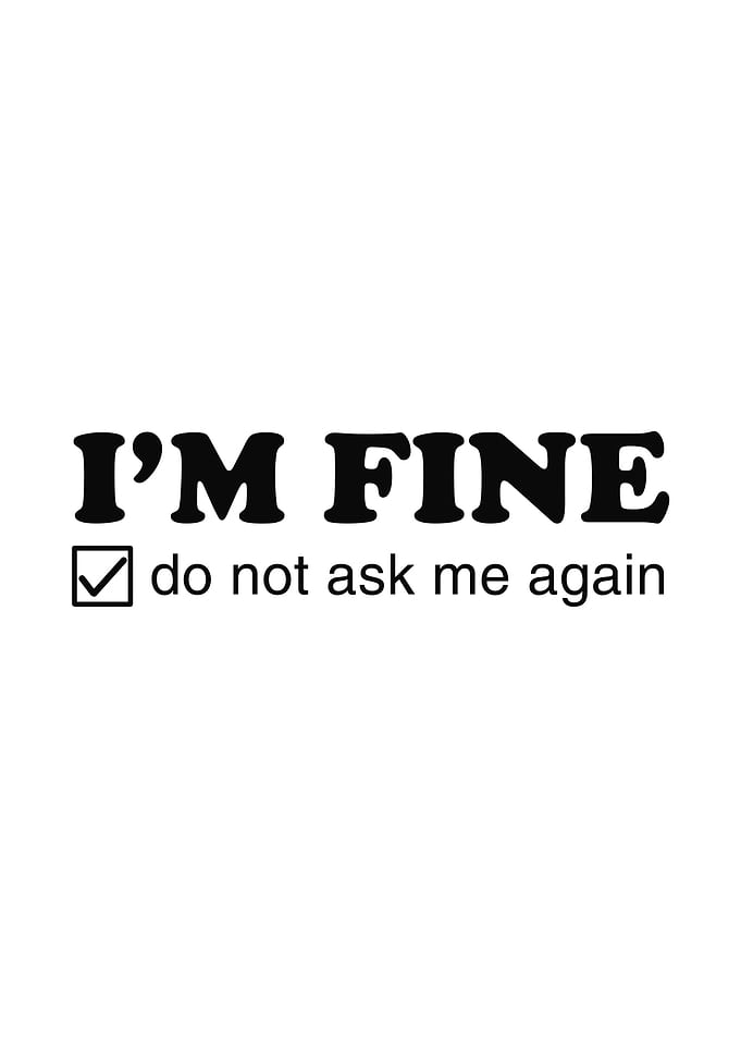 Do Not Ask Me Again